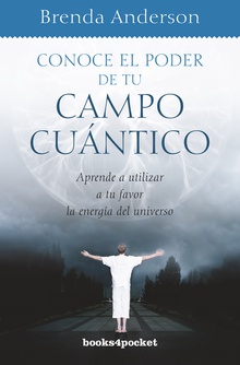 Conce el poder de tu campo cuántico